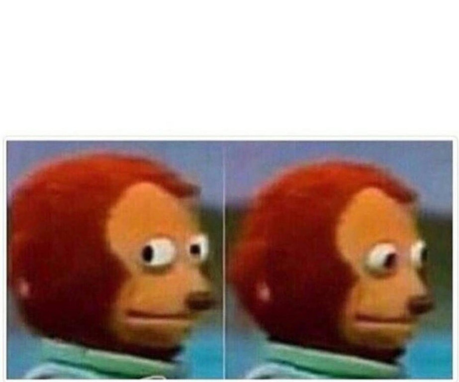 Monkey puppet side-eye meme